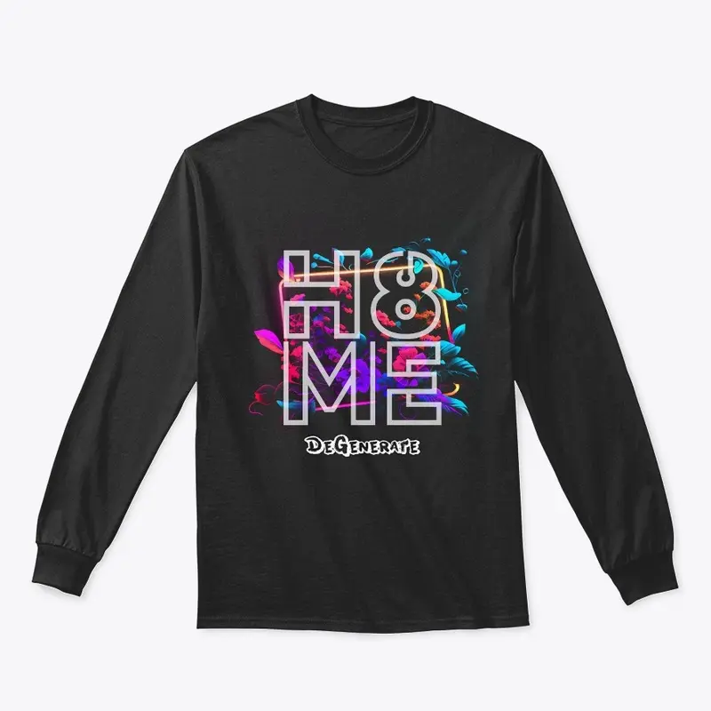 "H8 ME" Neon Flowers