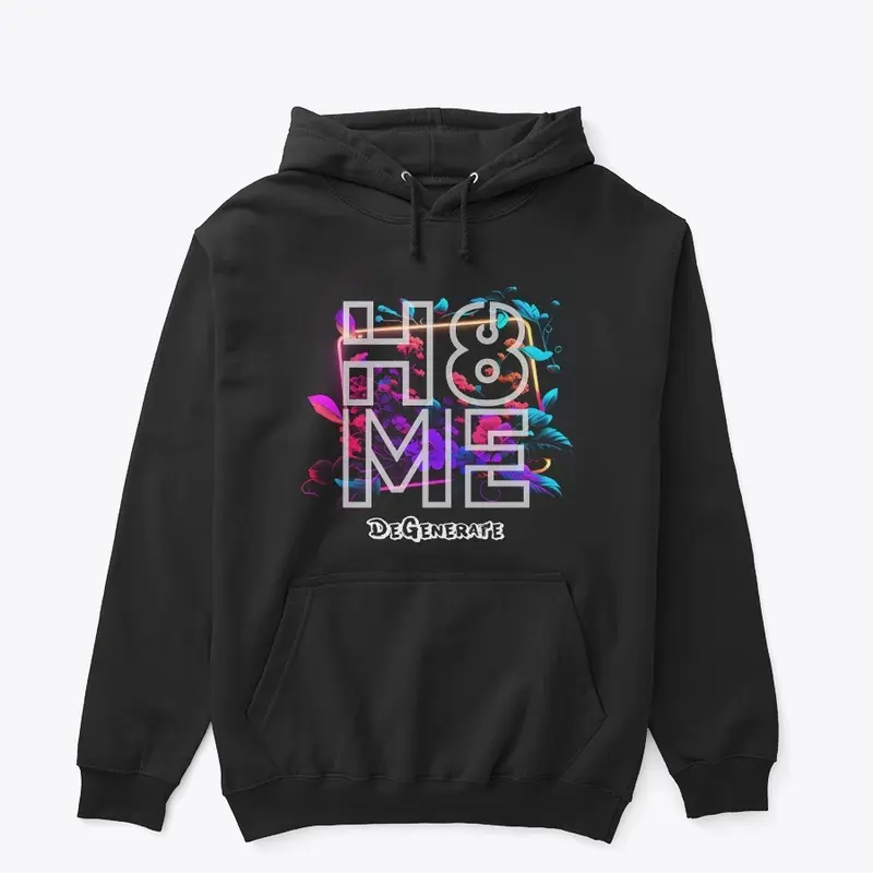 "H8 ME" Neon Flowers